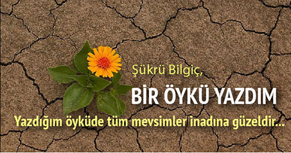 Yazdigim öyküde Daglar yesildir, bombalanmamistir…