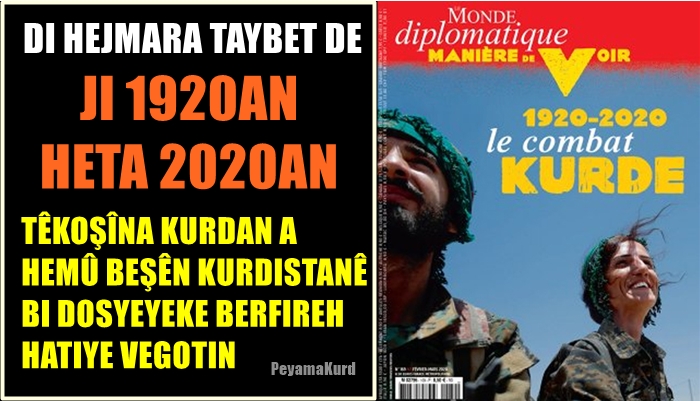 Ji Le Monde Diplomatique hejmareke taybet li ser Kurdan...