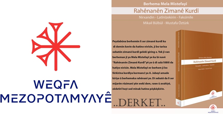 Weqfa Mezopotamya latîniya Berhema Mela Mistefayî ya ‘Rahênanên Zimanê Kurdî’ çap kir
