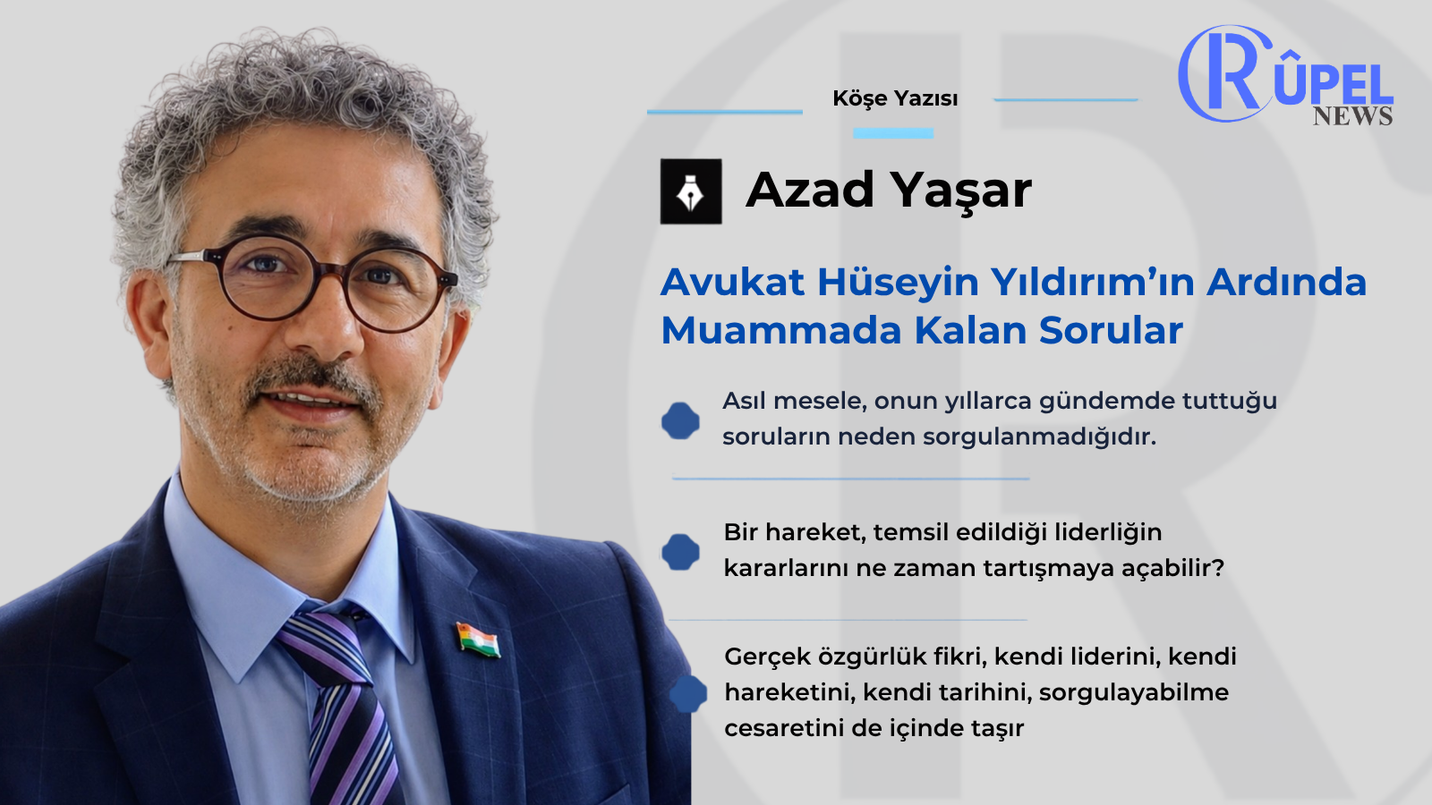 Avukat Hüseyin Yıldırım’ın Ardında Muammada Kalan Sorular