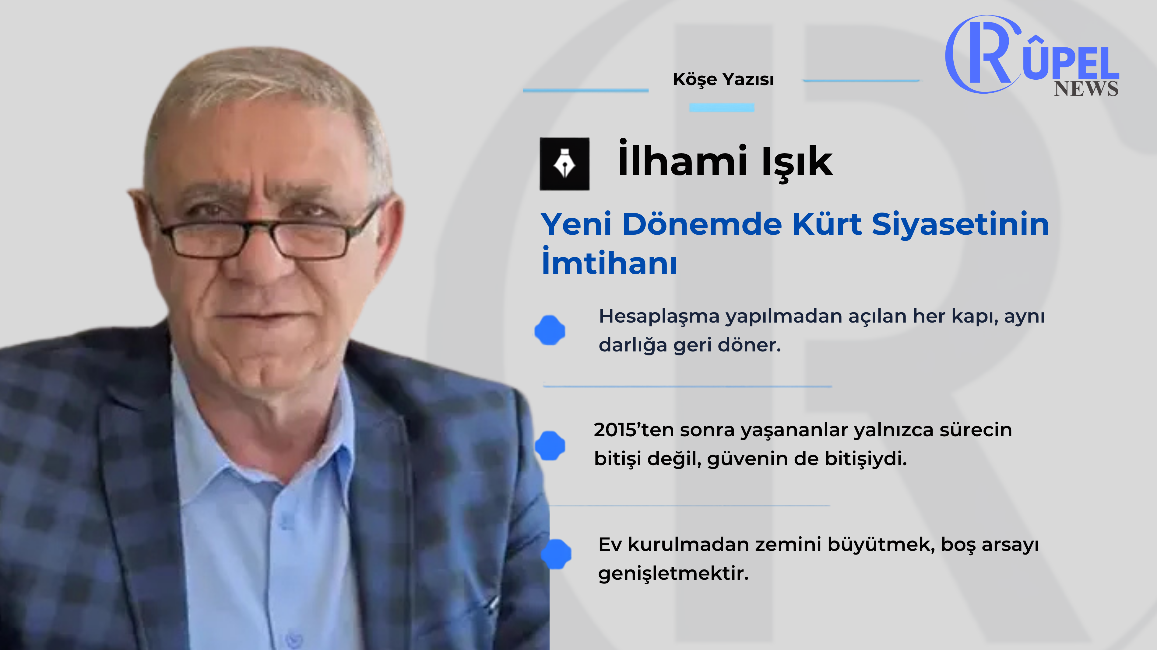 Yeni Dönemde Kürt Siyasetinin İmtihanı