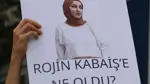 Rojin Kabaiş dosyası: Van Barosu davadan çekildi