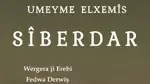 Ji Erebîstana Siudî gaveke nû:"Sîberdar" a Umeyme El-Xemîs bi kurdî hat weşandin